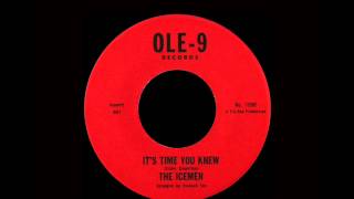 The Icemen  Its Time You Knew [upl. by Corny89]