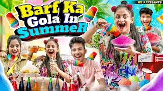 Barf Ka Gola In Summer  We 3  Aditi Sharma [upl. by Citron820]