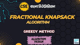 Fractional Knapsack Problem Bangla  Greedy Method  knapsack greedymethod [upl. by Arotahs28]