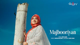 Majbooriyan 🤲 Nafla Sajid  Urdu Naat Video  Gallery Vision Naat [upl. by Uhayile]