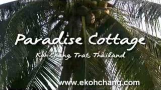 Paradise Cottage Koh Chang พาราไดซ์ คอทเทจ [upl. by Bortz]