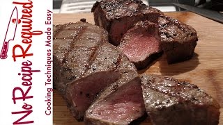 How to Grill Steaks  NoRecipeRequiredcom [upl. by Madson]