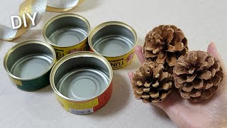 SUPERB  Look what I Made with Tin cans and pine cone Amazing DIY recycle idea  Tips amp hacks [upl. by Aenit]