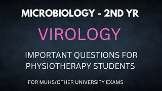 Microbiology  Virology  Important questions for physiotherapy students For MUHSother exams [upl. by Ennoirb]