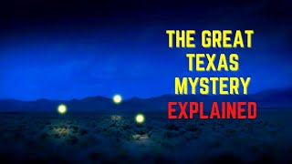 What Are The Mysterious Marfa Lights [upl. by Cliff]