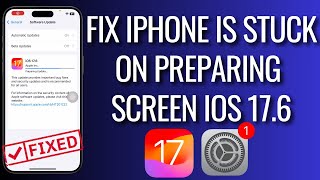 How To Fix iPhone Stuck On preparing Update Screen IOS 176 [upl. by Aihsiek]