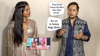 Pawandeep Rajan and Arunita Kanjilal Confront Wedding Talks  AruDeep Ki Shaadi [upl. by Euqram]