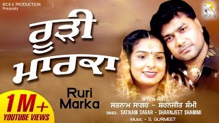 Satnam Sagar amp Sharnjeet Shammi  Ruri Marka Lyrical Video  RickE Production [upl. by Arvonio]