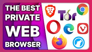 The Best Web Browsers for Privacy [upl. by Fitzsimmons56]