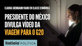 PRESIDENTE DO MÉXICO CLAUDIA SHEINBAUM VIAJOU EM VOO COMERCIAL PARA PARTICIPAR DO G20 NO RJ [upl. by Darahs]