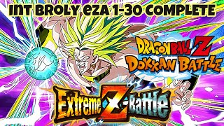 INT BROLY EZA EVENT 130 COMPLETE  Dragon Ball Z Dokkan Battle [upl. by Aevin]