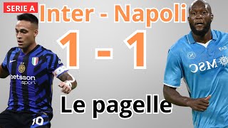 Inter  Napoli 1  1 LE PAGELLE [upl. by Karly180]