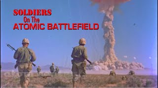 soldiers on the atomic battlefield [upl. by Airitac]