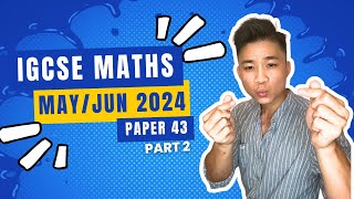 8b 058043MJ24 part 2 Q711  MAYJUNE 2024 VARIANT 43  IGCSE MATHS Extended MARKING SCHEME [upl. by Carlock]