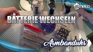 Armbanduhr Batterie wechseln  Anleitung für alle Uhrtypen  Verschlussdeckel [upl. by Earleen]