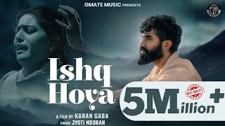 Ishq Hoya Jyoti Nooran  Arjit  New Punjabi Songs  New Sad Song  Romantic Love Song 2024 [upl. by Grogan128]