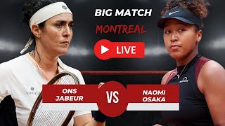 WTA LIVE ONS JABEUR VS NAOMI OSAKA WTA MONTREAL 2024 TENNIS PREVIEW STREAM [upl. by Arbma538]