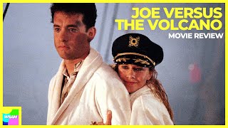 Joe Versus the Volcano 1990  Tom Hanks Movie Review [upl. by Hefter867]