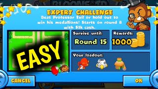 How to Beat The New Professor Evil Expert Challenge Week 45 Round 15 Easy BTD BATTLES 🐵 [upl. by Yatnuhs]