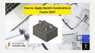 How to Apply Sketch Constraints in Fusion360  Fusion360  Mechanical Engineering  BK Engineering [upl. by Sung540]