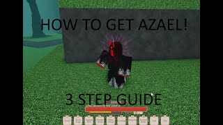 How to get AZAEL How I did it [upl. by Zulch889]