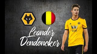 Leander Dendoncker ● Skills  Defending Skills  Tackles ●│2018  2019│►HD [upl. by Leschen786]