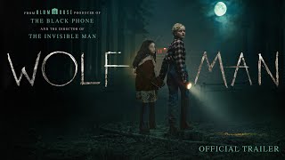 Wolf Man  Official Trailer [upl. by Maffa]