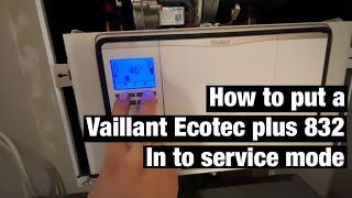 How to put a vaillant ecotec 832 in to service mode  Boiler Training [upl. by Niwrek]