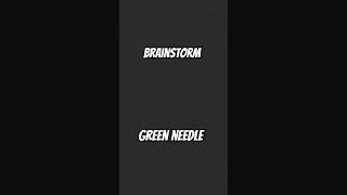 brainstorm green needle magic [upl. by Aihsatal]