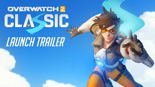 Overwatch Classic  Official Trailer  Overwatch 2 [upl. by Pinkham505]