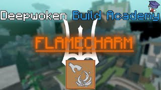 ULTIMATE Flamecharm Build Guide  Deepwoken [upl. by Nemrak977]