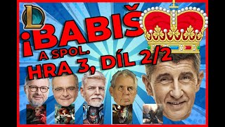 👋Mistr Babiš jede v lolku BOMBY 💥 HRA 3 Díl 22💻 [upl. by Hills]