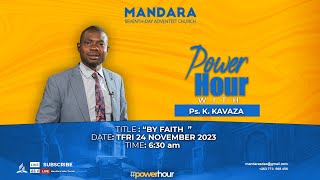 Mandara SDA Church  Pastor K Kavaza  By Faith  24 Nov 2023 [upl. by Enileda]