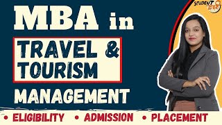 MBA in Travel And Tourism Management  Eligibility  Exam  Fees  Placement  Salary  Colleges [upl. by Ynnel689]