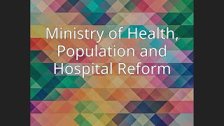 Ministry of Health Population and Hospital Reform [upl. by Norrat]