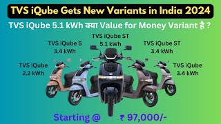 New Variants of TVS iQube I TVS iQube 22 kWh I TVS iQube ST 34 kWh I TVS iQube ST 51 kWh [upl. by Aritak318]