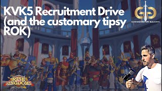 Rise of Kingdoms  KVK5 Recruitment drive  Tipsy ROK [upl. by Winifred]