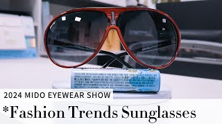 Fashion Trends Sunglasses 5  2024 MIDO Eyewear Show [upl. by De Witt]