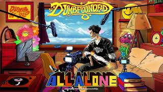 Dumbfoundead  All Alone Official Audio [upl. by Jeremiah]