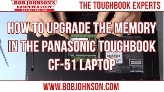 How to upgrade the memory in the Panasonic Toughbook CF51 Laptop [upl. by Nashner]