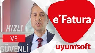 Uyumsoft eFatura ile dijital konforu yaşayın EFatura Nedir [upl. by Lavine]