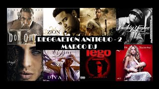 MIX  REGGAETON ANTIGUO 2 Tego Calderon Ivy Queen Don Omar Arcangel Tito El bambino [upl. by Solrac639]