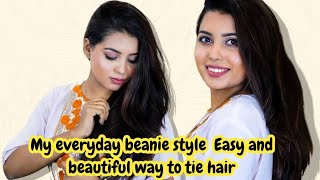 My everyday beanie style Easy and beautiful way to tie hair [upl. by Brigida]