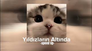 yıldızların altında speed up [upl. by Ettevad172]