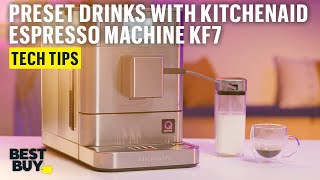 Preset Drinks on the KitchenAid Fully Automatic Espresso Machine KF7 – Tech Tips from Best Buy [upl. by Razal]