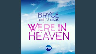 Were in Heaven Radio Edit [upl. by Akemehc]