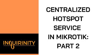 Centralized Hotspot Service in MikroTik Part 2 [upl. by Emmott]