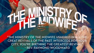 Raymond Woodward  THE MINISTRY OF THE MIDWIFE [upl. by Lean308]