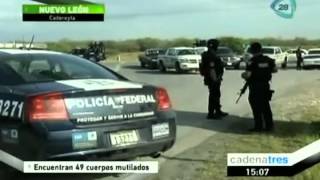 Encuentran 49 cuerpos mutilados en Nuevo León [upl. by Paryavi748]