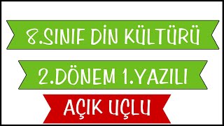 8Sınıf Din Kültürü 2Dönem 1Yazılı Soruları  Açık Uçlu Klasik Yazılı [upl. by Yeltnarb893]